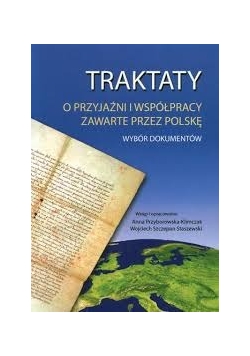 Traktaty o przyjaźni i współpracy zawarte przez Polske