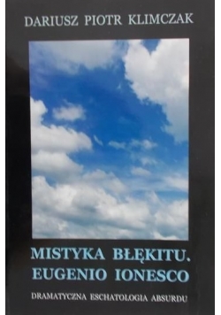 Mistyka błękitu. Eugenio Ionesco