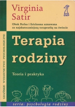 Terapia rodziny Teoria i praktyka