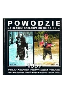 Powodzie na śląsku opolskim od XII do XX w