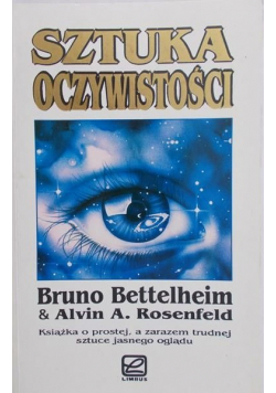 Sztuka oczywistości psychoanaliza w terapii i na co dzień