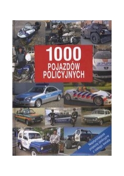 1000 pojazdów policyjnych