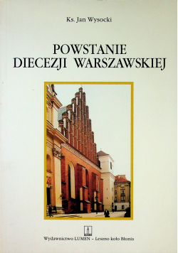 Powstanie diecezji Warszawskiej