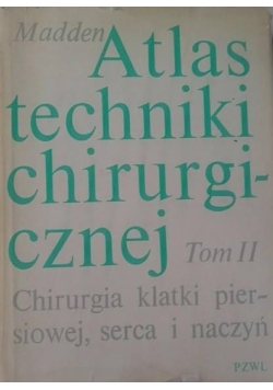 Atlas techniki chirurgicznej