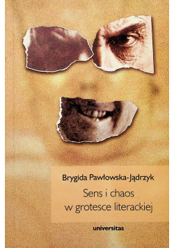 Sens i chaos w grotesce literackiej