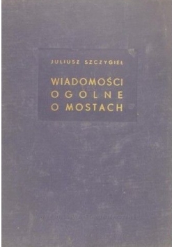 Wiadomości ogólne o mostach
