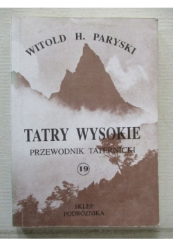 Tatry Wysokie. Przewodnik taternicki, część XIX