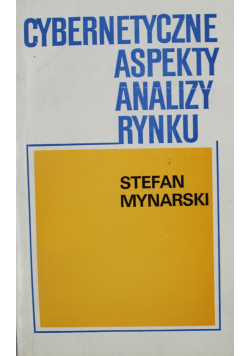 Cybernetyczne aspekty analizy rynku