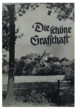 Die Schone grafschaft