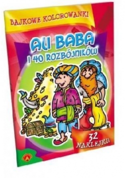 Bajkowe kolorowanki. Ali Baba i 40 rozbójn.