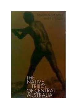 The Native Tribes of Central Australia