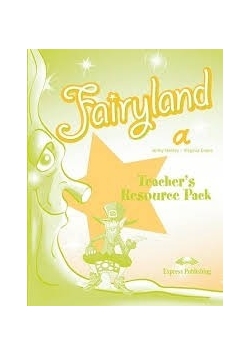 Fairyland A. Teacher's book