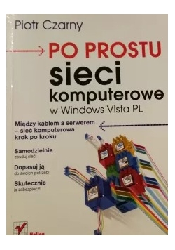 Po prostu sieci komputerowe w Windows Vista PL