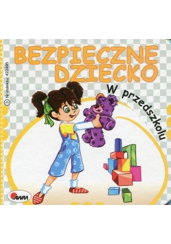 Bezpieczne dziecko W przedszkolu