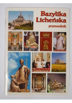 Bazylika Licheńska przewodnik
