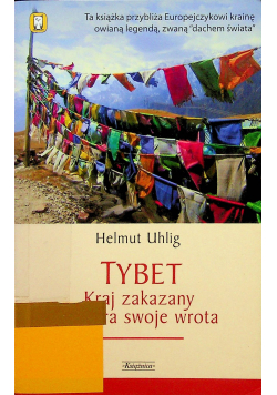 Tybet Kraj zakazany otwiera swoje wrota