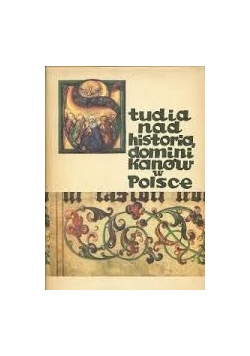 Studia nad historią dominikanów w Polsce. Tom II