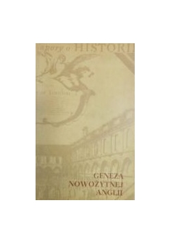 Geneza nowożytnej Anglii