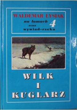 Wilk i kuglarz 4