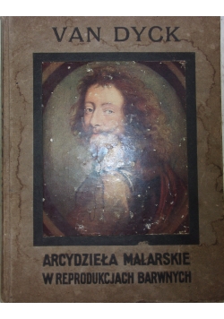 Van Dyck - arcydzieła malarskie w reprodukcjach barwnych