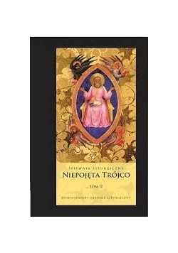Śpiewnik liturgiczny. Niepojęta Trójco, Tom 2