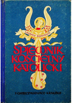 Śpiewnik Kościelny Katolicki Część I 1930 r
