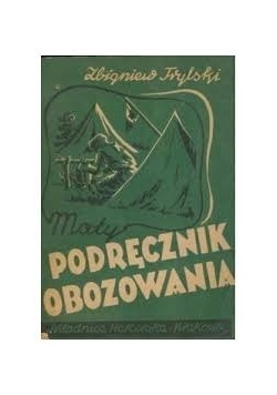 Podręcznik obozowania,1947r.