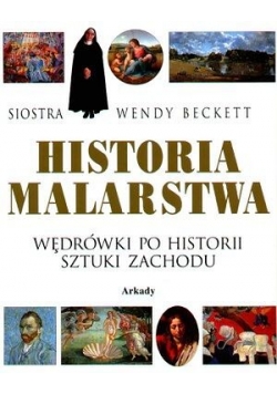 Historia malarstwa Wędrówki po historii sztuki zachodu