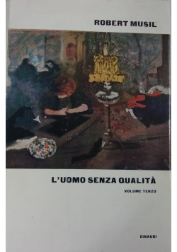 L'Uomo Senza Qualita, tom III