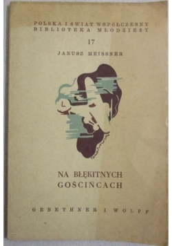 Na błękitnych gościńcach, 1948 r.