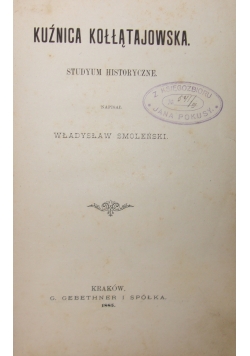 Kuźnica Kołłątajowska,1885r.