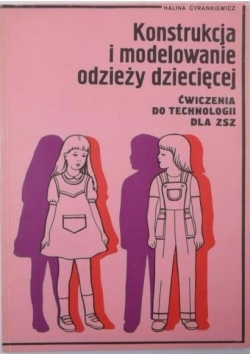 Konstrukcja i modelowanie odzieży dziecięcej