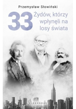 33 Żydów którzy wpłynęli na losy świata