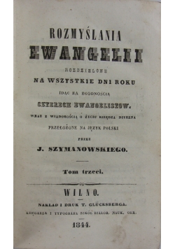 Rozmyślania Ewangelii, tom III, 1844r.