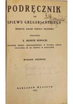 Podręcznik do śpiewu gregorjańskiego, 1923 r.