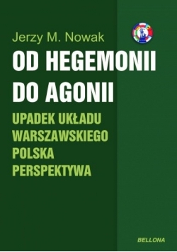 Od Hegemonii do Agonii