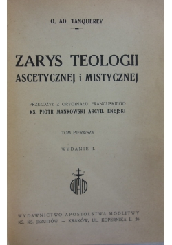 Zarys technologii Ascetycznej i Mistycznej ,1949r.