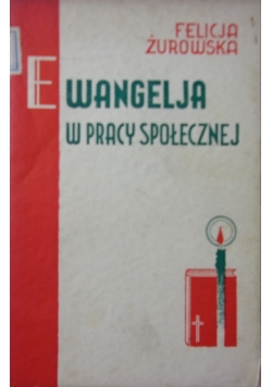 Ewangelia w pracy społecznej, 1936r.