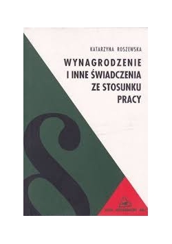 Wynagrodzenie i inne świadczenia ze stosunku pracy
