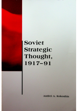 Soviet strategic Thought 1917 - 91