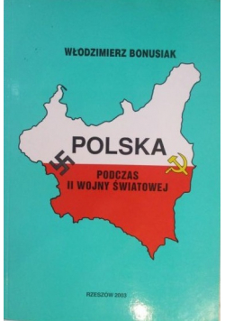 Polska podczas II Wojny Światowej