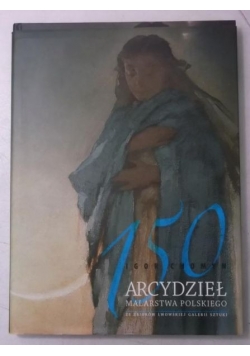 150 arcydzieł malarstwa polskiego