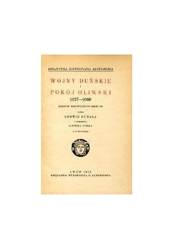 Wojny Duńskie i Pokój Oliwski 1957-1660,1922r.