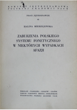 Zaburzenia Polskiego Systemu Fonetycznego w niektórych wypadkach Afazji