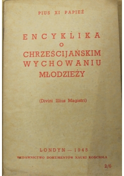 Encyklika o Chrześcijańskim wychowaniu młodzieży 1945 r.