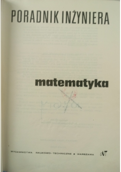 Poradnik Inżyniera .Matematyka