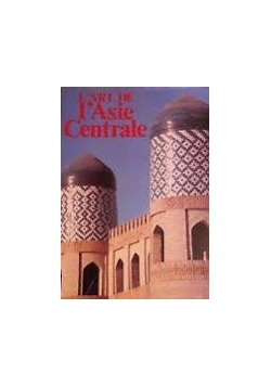 L'Art De L'Asie Centrale