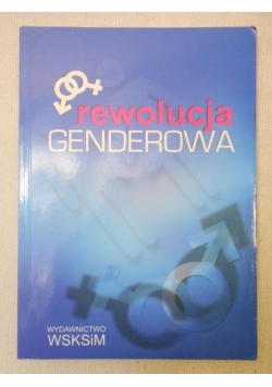 Klafka Zdzisław (red.) - Rewolucja genderowa