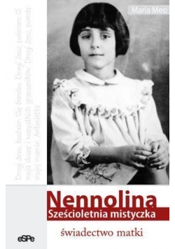 Nennolina. Sześcioletnia mistyczka