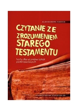 Czytanie ze zrozumieniem Starego Testamentu